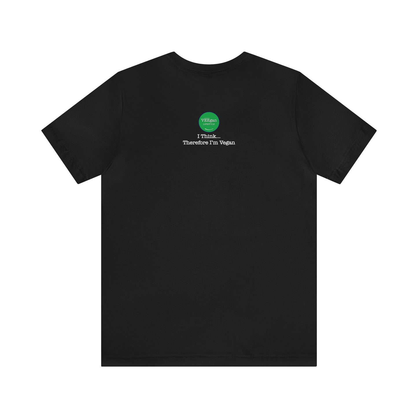 back "i Think Therefore I'm Vegan" t-shirt on white